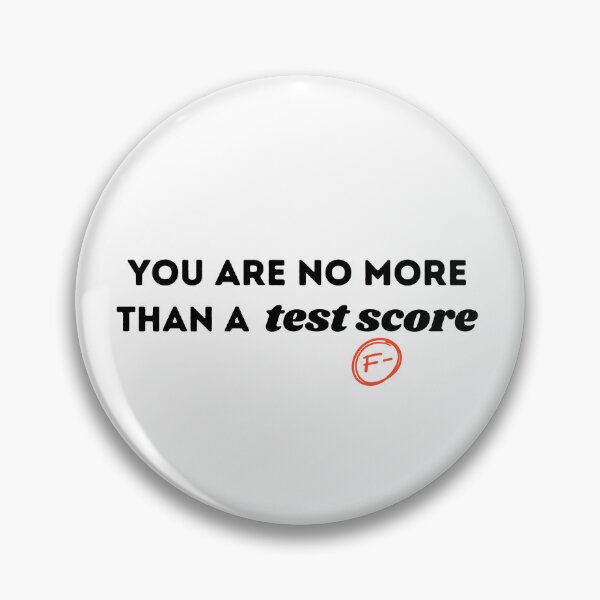 Item preview, You are no more than a test score designed and sold by Loot Locker.
