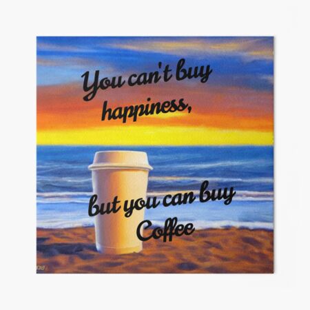 Coffee Lover, Funny Coffee Quotes, Coffee Lovers Gift Ideas Art Board  Print for Sale by BioStudio