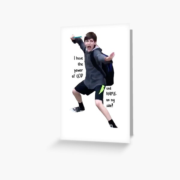 Power of God and Anime Greeting Card