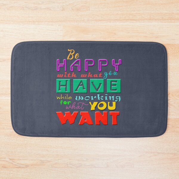 Item preview, Be Happy With What You Have While Working For What You Want designed and sold by XFchemist-Art.
