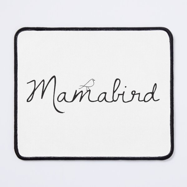 Item preview, Mamabird designed and sold by Rvgill22.