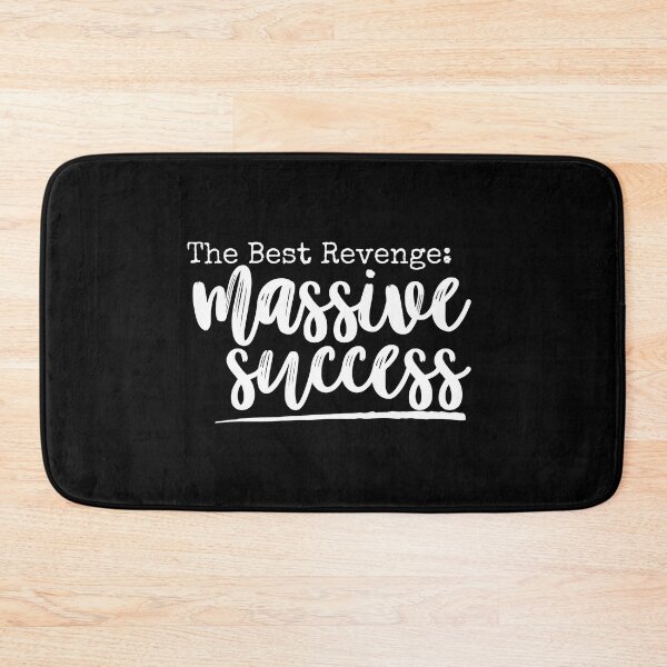 Item preview, The Best Revenge Is Massive Success Inspirational Quote designed and sold by ImaginedCo.