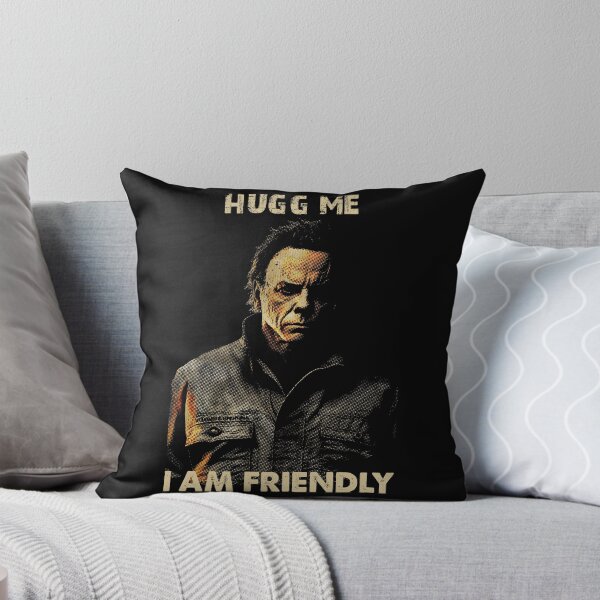 Item preview, Hugg Me I Am Friendly - Funny Sarcastic Scary Horror Halloween Haddonfield Illinois | Horror Movie Addict designed and sold by MadeByRobots.