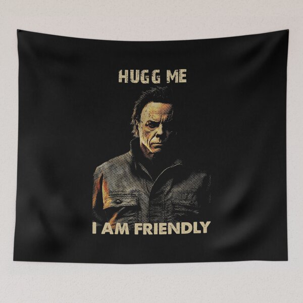 Item preview, Hugg Me I Am Friendly - Funny Sarcastic Scary Horror Halloween Haddonfield Illinois | Horror Movie Addict designed and sold by MadeByRobots.