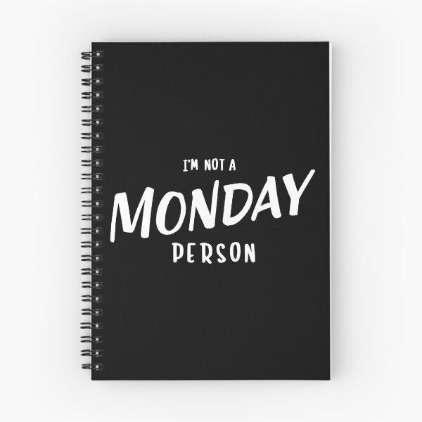 Item preview, IM NOT A MONDAY PERSON, BY SUBGIRL designed and sold by SUBGIRL.
