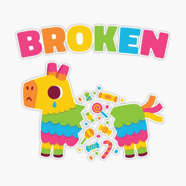 Sad Pinata Is Broken Sticker for Sale by rustydoodle