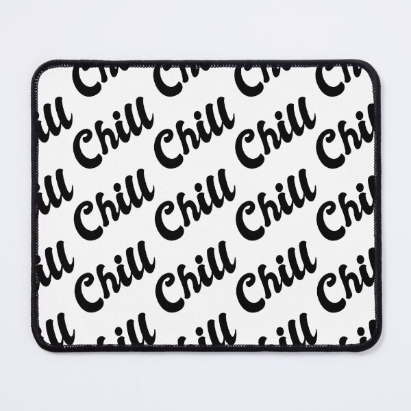Item preview, Chill - Black designed and sold by emdesign10.