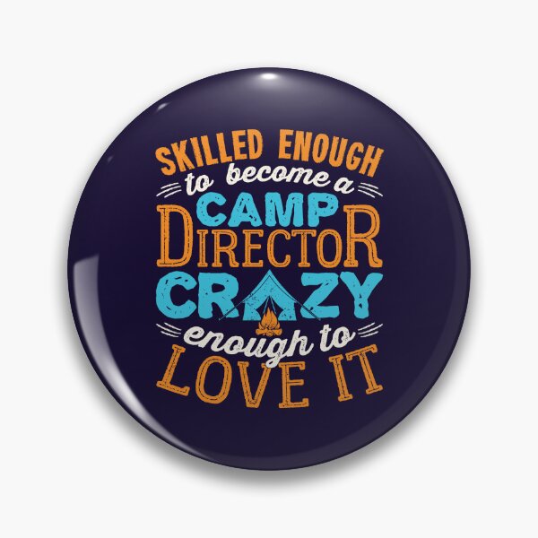 Item preview, Skilled Enough to Become a Camp Director Funny Summer Camp designed and sold by jaygo.