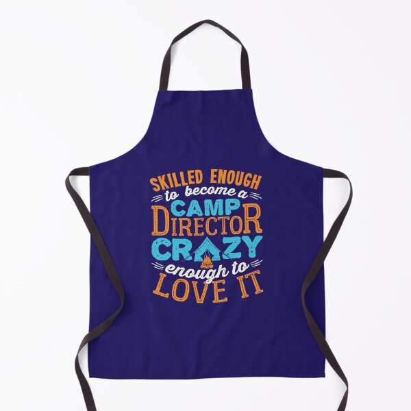 Item preview, Skilled Enough to Become a Camp Director Funny Summer Camp designed and sold by jaygo.