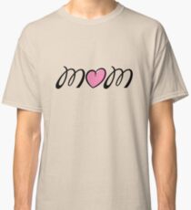 I Love Mom Heart Classic T-Shirt