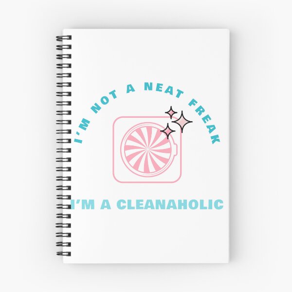 Item preview, I’m Not a Neat Freak, I’m a Cleanaholic designed and sold by Winter--Flowers.