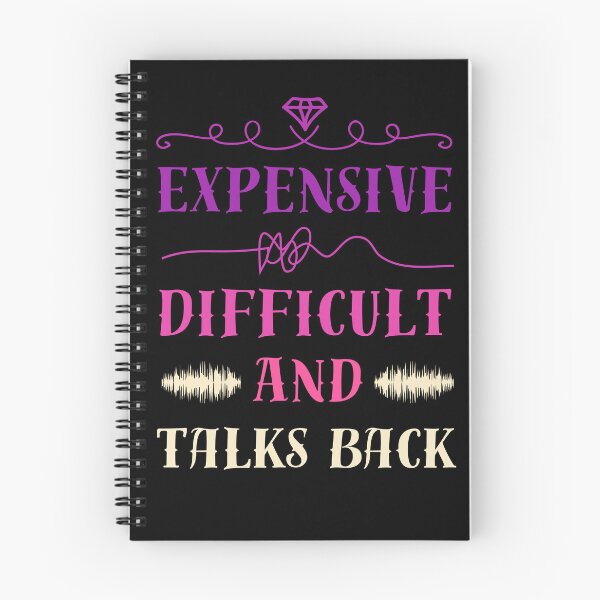 Item preview, Expensive, Difficult and Talks Back! Perfect for moms with a difficult personality and attitude that talks back. For girls, moms, and wives who understand the funny side of mom life. designed and sold by Drzamag.