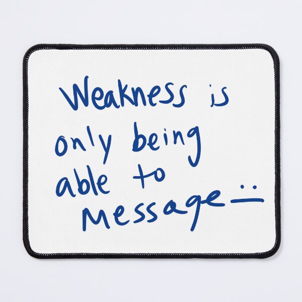 Item preview, Weakness designed and sold by abeink.