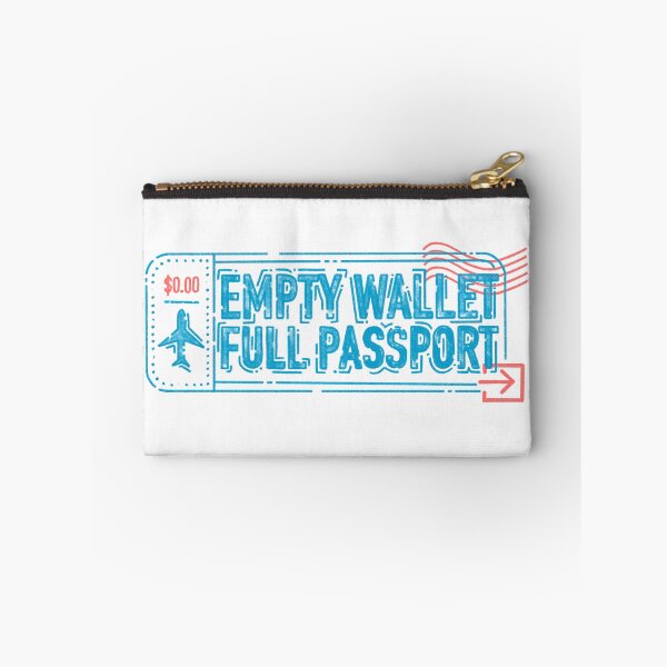 Item preview, Empty Wallet Full Passport designed and sold by jmaloneyhawkins.