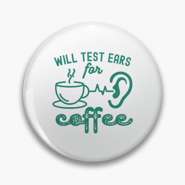Item preview, Funny Audiology, Will Test Ears for Coffee designed and sold by Moedex.