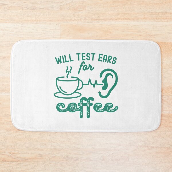 Item preview, Funny Audiology, Will Test Ears for Coffee designed and sold by Moedex.