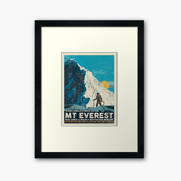 Artikel-Vorschau von Jede einzelne Leiche auf dem MT Everest war einst eine hochmotivierte Person, designt und verkauft von remerasnerdas.