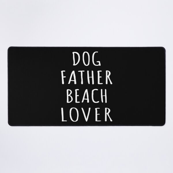 Item preview, Dog Father Beach Lover I designed and sold by Lemon Pepper.