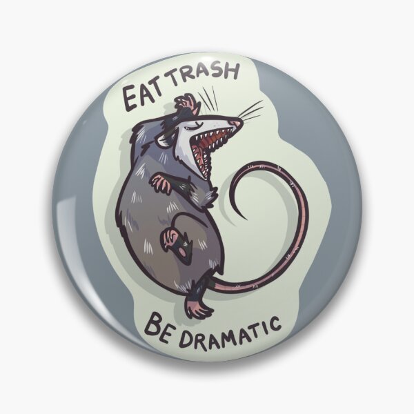 Item preview, Eat Trash Be Dramatic designed and sold by OKDandy.