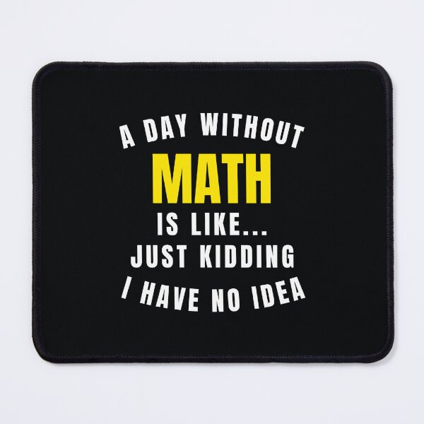 Item preview, A Day Without Math Is Like... designed and sold by MathVerge.