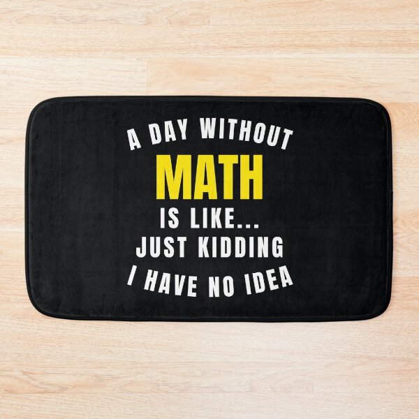 Item preview, A Day Without Math Is Like... designed and sold by MathVerge.