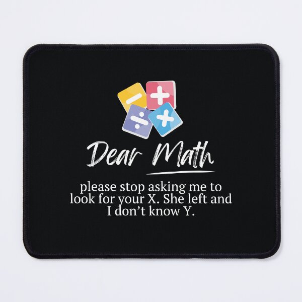 Item preview, Hilarious Dear Math Joke designed and sold by MathVerge.
