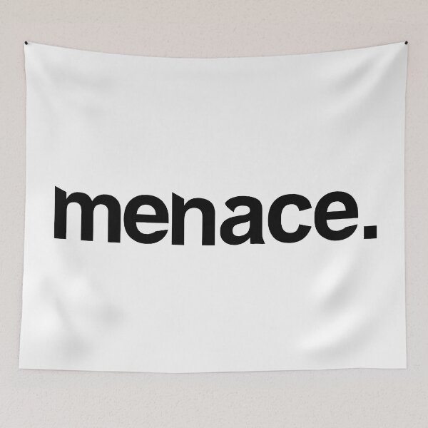 Item preview, Menace - Single Word White designed and sold by StaggerWords.