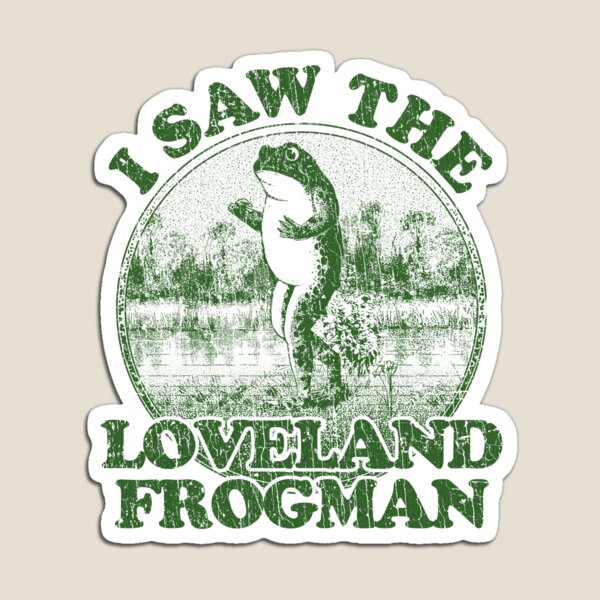 Item preview, I Saw The Loveland Frogman 1955 designed and sold by AstroZombie6669.