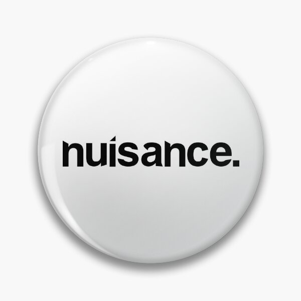 Item preview, Nuisance - Single Word White designed and sold by StaggerWords.