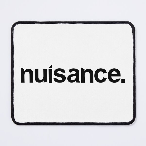 Item preview, Nuisance - Single Word White designed and sold by StaggerWords.