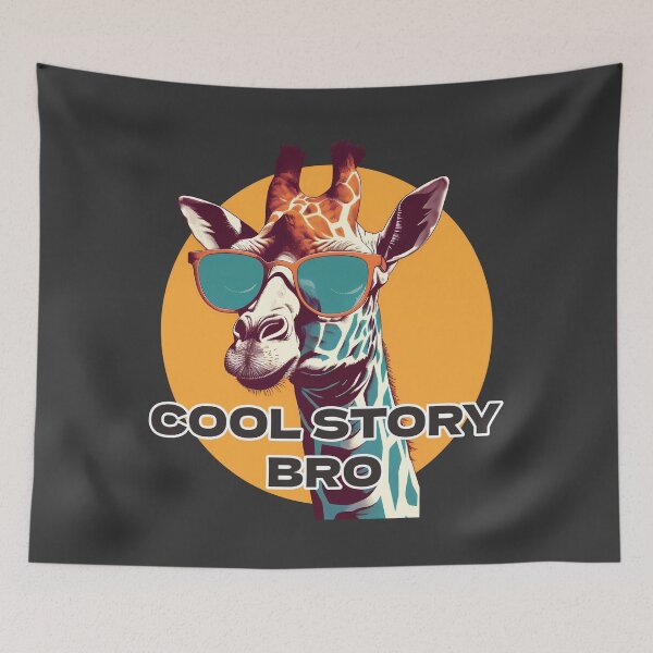 Item preview, Cool Story Bro - Giraffe designed and sold by ArtByDominique.