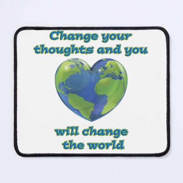 Item preview, Change your thoughts and you change the world (2) designed and sold by Lisa Weber.