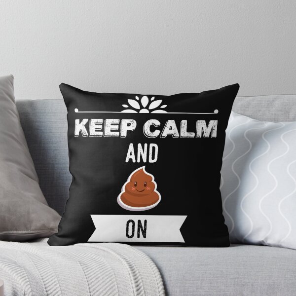 Item preview, Keep Calm And Poop On designed and sold by stuch75.