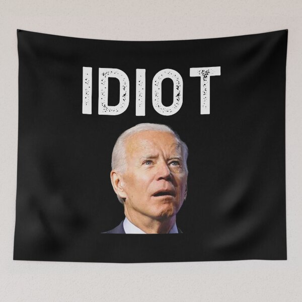 Item preview, Biden is an idiot designed and sold by Janewarka  ⭐⭐⭐⭐⭐.
