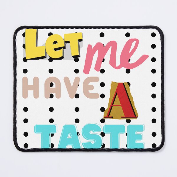 Item preview, let me have a taste designed and sold by Siren-Art.
