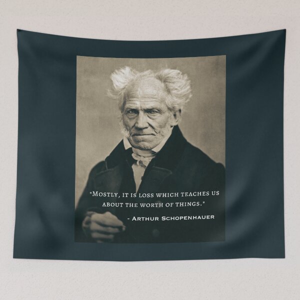 Item preview, Arthur Schopenhauer  portrait and quote: Mostly, it is loss which teaches us about the worth of things. designed and sold by artbleed.