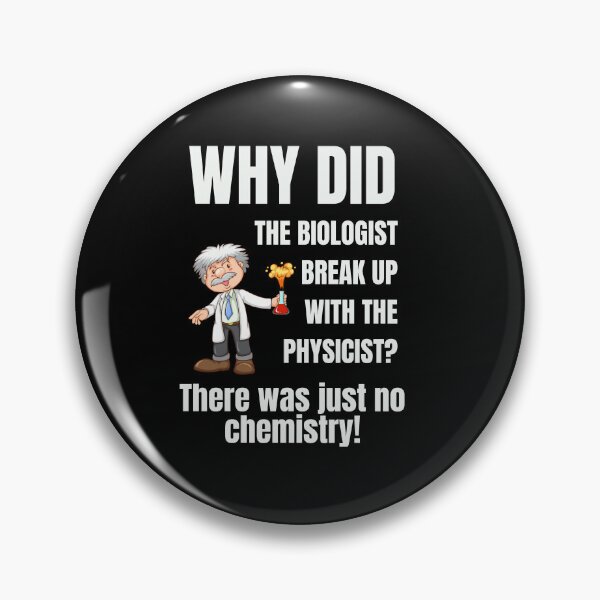Item preview, Biology dad jokes - no chemistry Physics Pun designed and sold by ElLocoMus.
