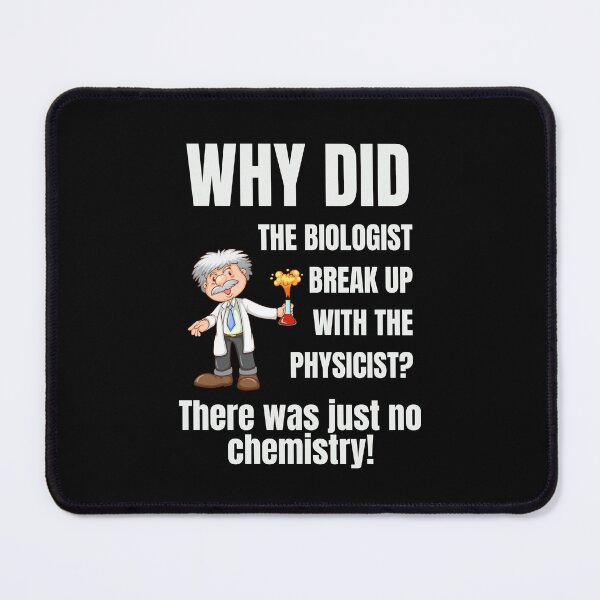 Item preview, Biology dad jokes - no chemistry Physics Pun designed and sold by ElLocoMus.