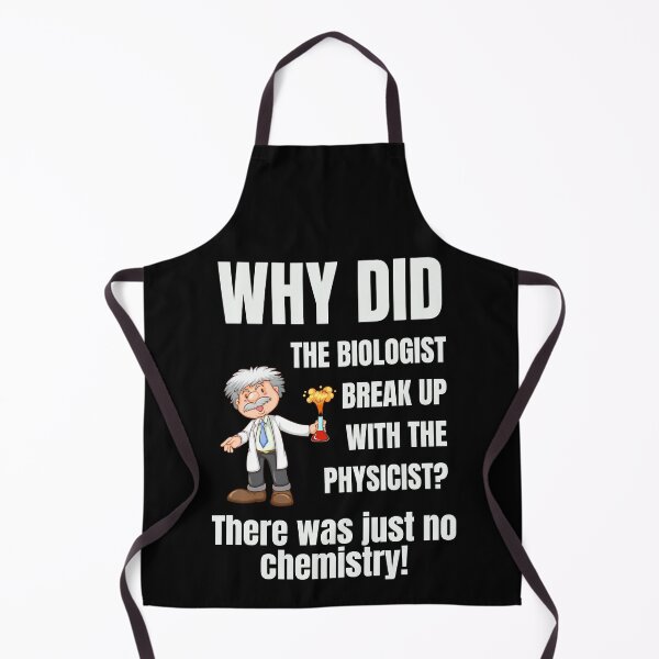 Item preview, Biology dad jokes - no chemistry Physics Pun designed and sold by ElLocoMus.