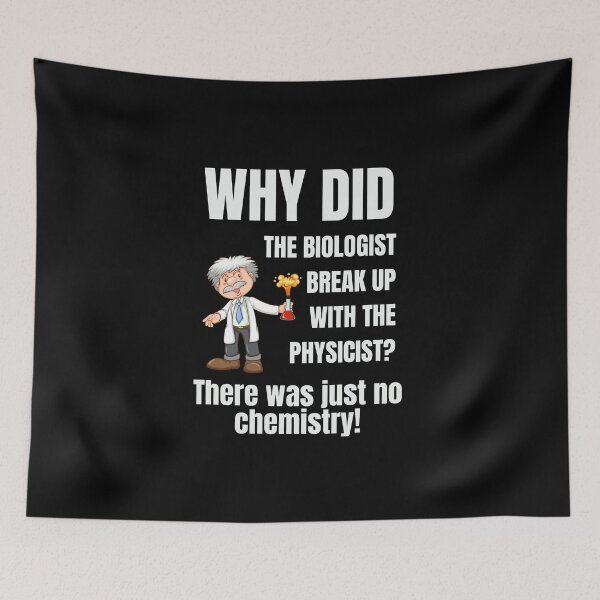 Item preview, Biology dad jokes - no chemistry Physics Pun designed and sold by ElLocoMus.