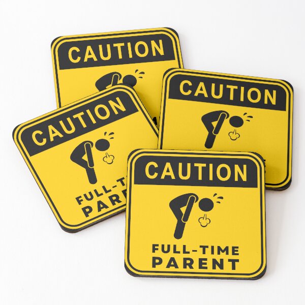 Item preview, Caution Full-Time Parent 01 designed and sold by RakentStudios.