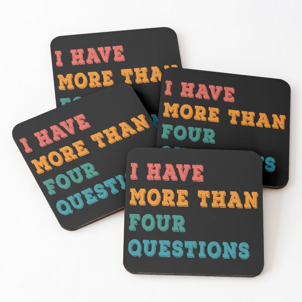 Item preview, I Have More Than Four Questions Funny Passover Seder designed and sold by Tatus Brinal.
