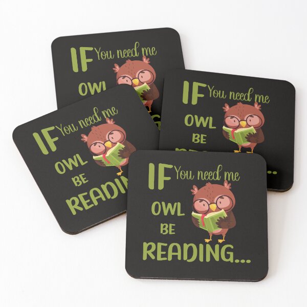 Item preview, If you need me Owl be reading. Gift for a reader, books - reader designed and sold by K.M. Creations.