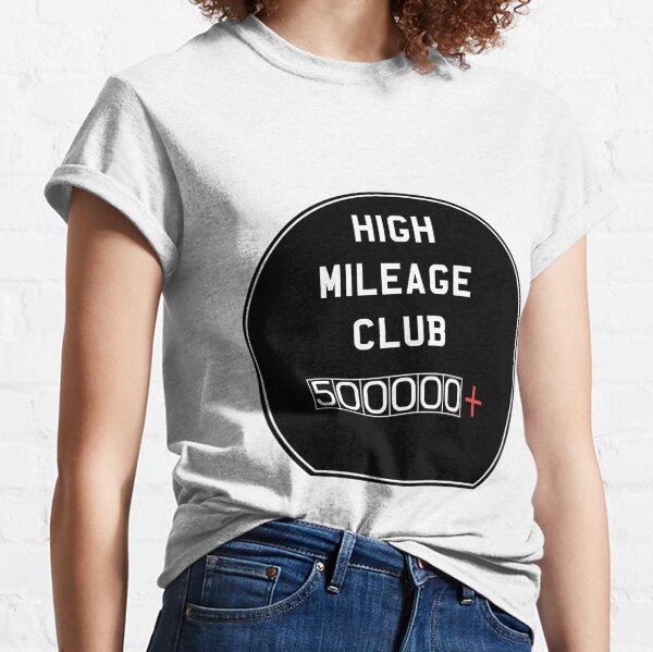 High Mileage club 500,000 Classic T-Shirt