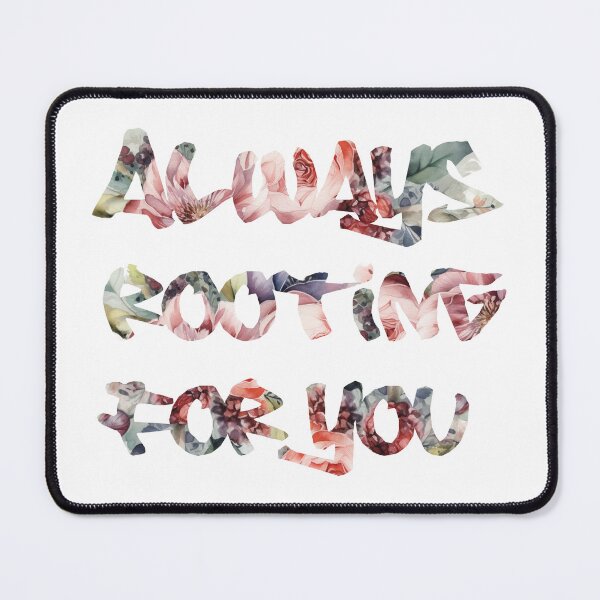 Item preview, Always Rooting For You designed and sold by stickzandstonez.