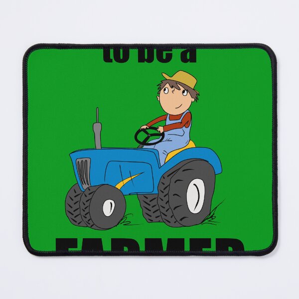 Item preview, I want to be farmer tractor fun humour designed and sold by SoulTrekking.