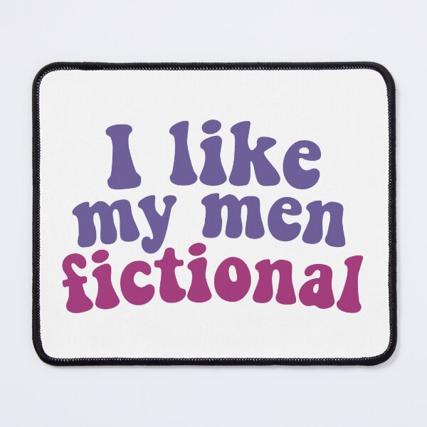 Item preview, I like my men fictional designed and sold by Gwendesigns.