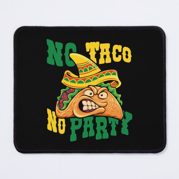 Item preview, No Taco No Party designed and sold by mrxova.