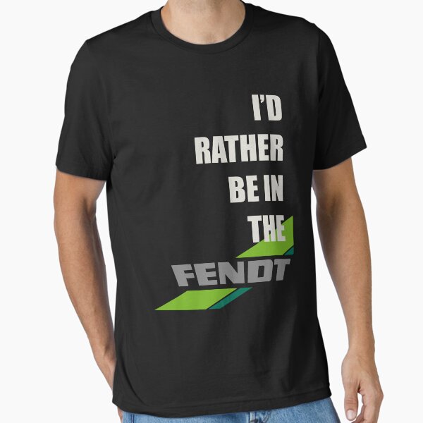Item preview, I’d rather be in the Fendt tractor fun designed and sold by SoulTrekking.