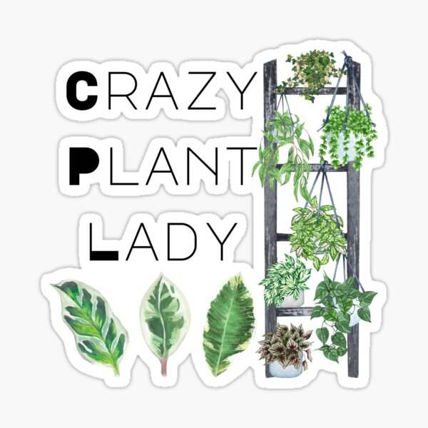 Item preview, Crazy Plant Lady designed and sold by NeuYouBoutique.